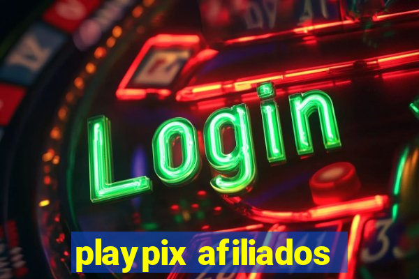 playpix afiliados